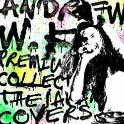 Andrew W.K. : The Japan Covers